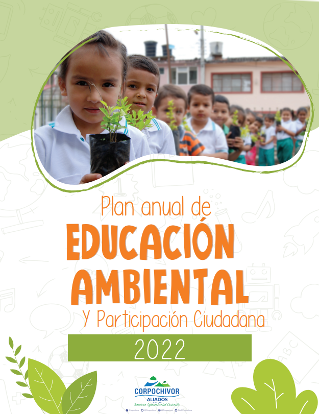 Plan Anual de Educación Ambiental y Participación Ciudadana vigencia 2022
